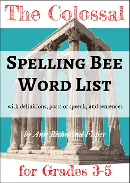 Colossal Spelling Bee Word List from SpellingWordsWell