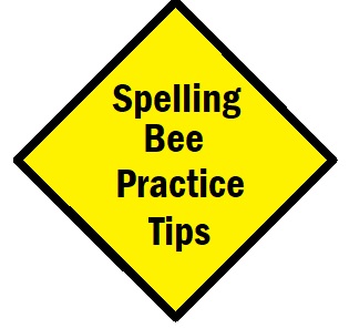 Spelling Bee Practice tips - yellow sign